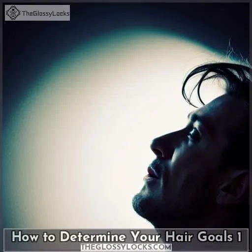 how to determine your hair goals 1