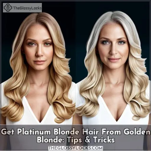 how to get platinum blonde hair from golden blonde