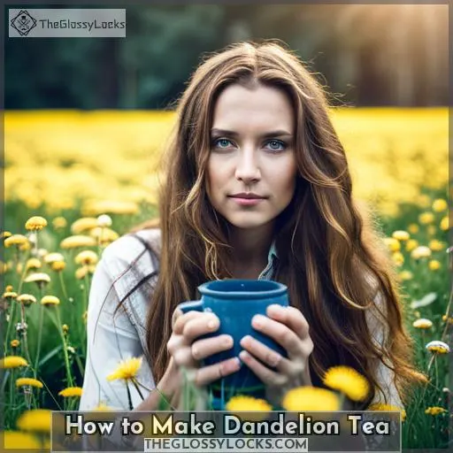 How to Make Dandelion Tea