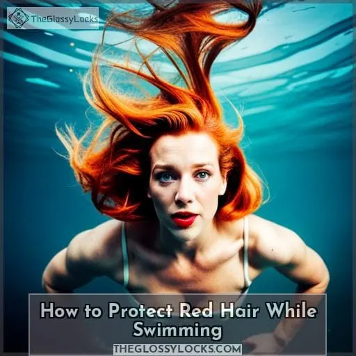 How to Protect Red Hair While Swimming