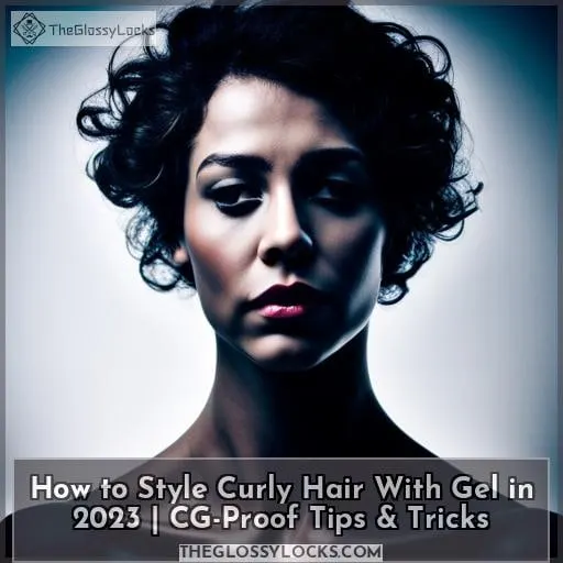 how to style curly hair with gel