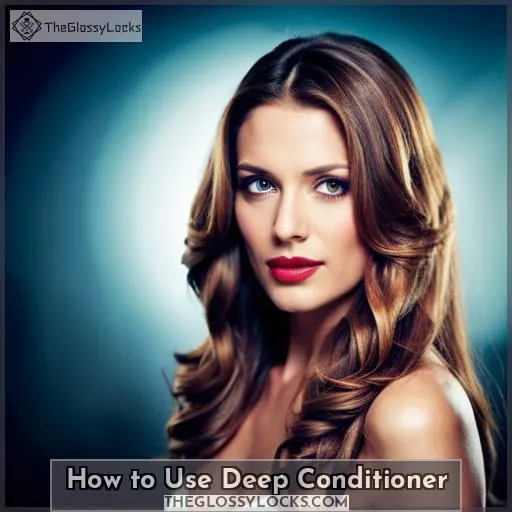 How to Use Deep Conditioner