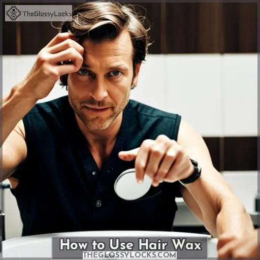 How to Use Hair Wax