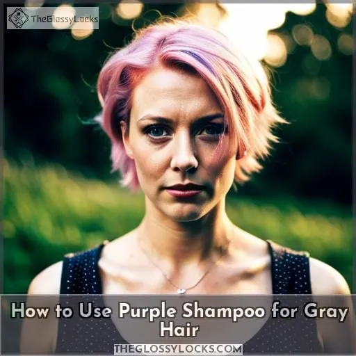 How to Use Purple Shampoo for Gray Hair