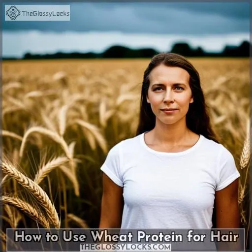 How to Use Wheat Protein for Hair