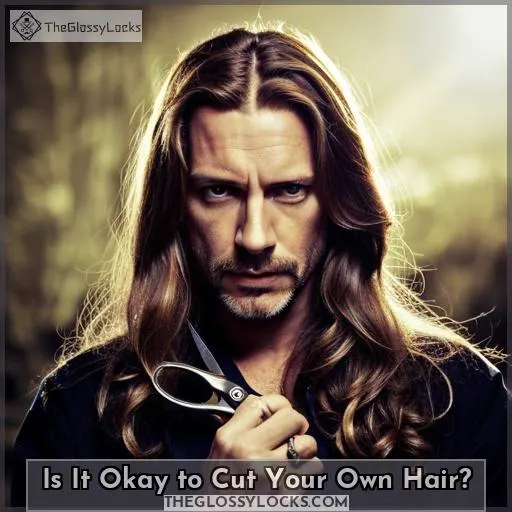 Is It Okay to Cut Your Own Hair?