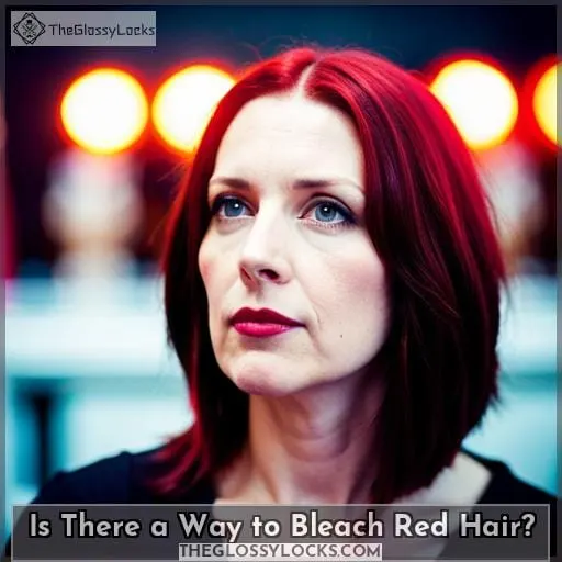 Is There a Way to Bleach Red Hair?