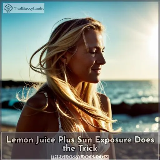 Lemon Juice Plus Sun Exposure Does the Trick