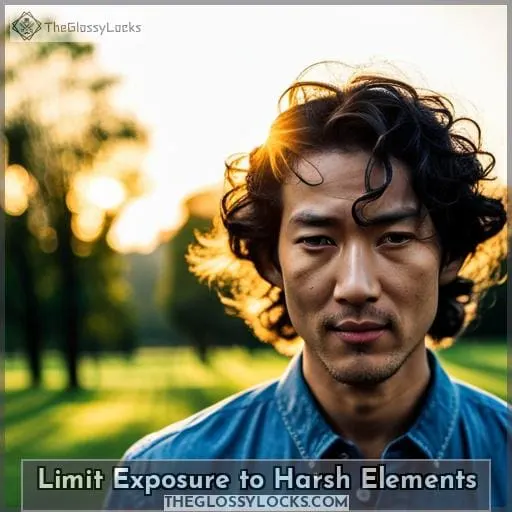Limit Exposure to Harsh Elements