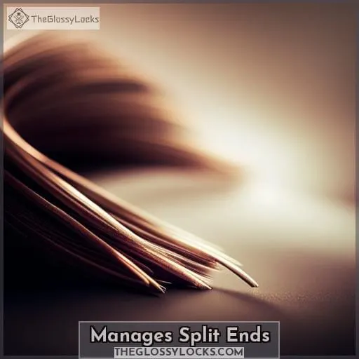 Manages Split Ends