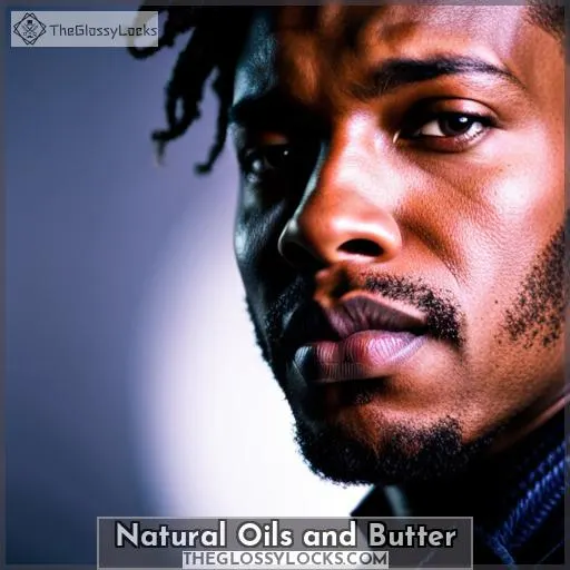 Natural Oils and Butter