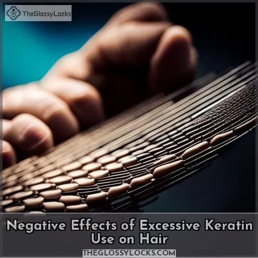 Negative Effects of Excessive Keratin Use on Hair