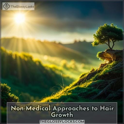 Non-Medical Approaches to Hair Growth
