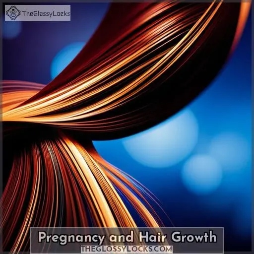 Pregnancy and Hair Growth
