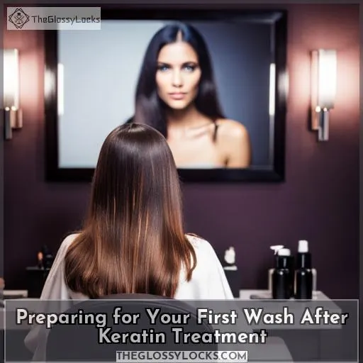 Preparing for Your First Wash After Keratin Treatment