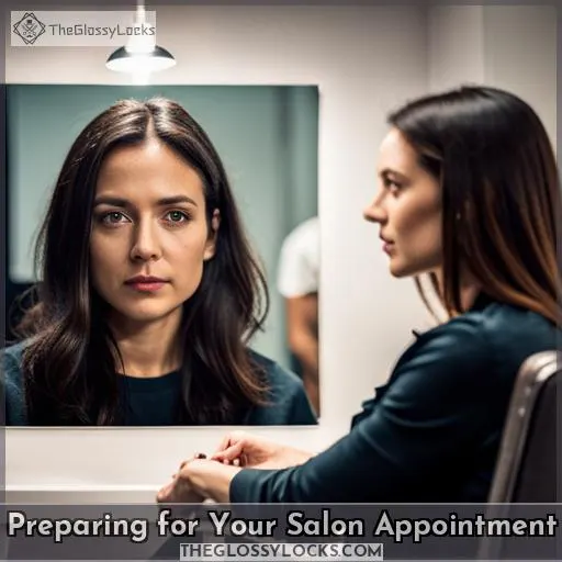 Preparing for Your Salon Appointment