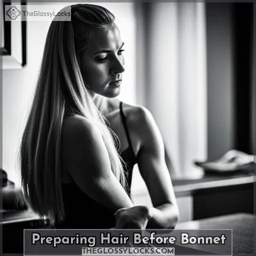 Preparing Hair Before Bonnet