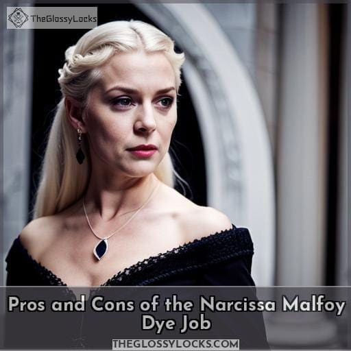 Pros and Cons of the Narcissa Malfoy Dye Job