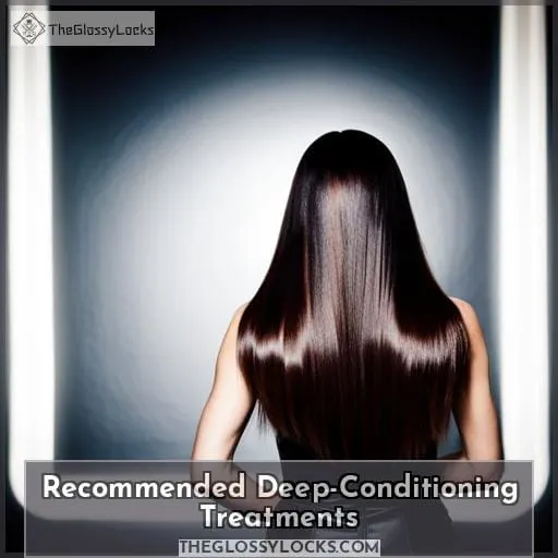 Recommended Deep-Conditioning Treatments