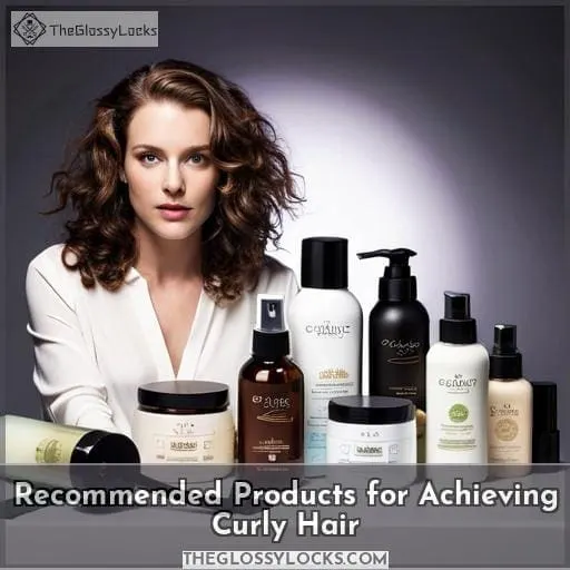Recommended Products for Achieving Curly Hair