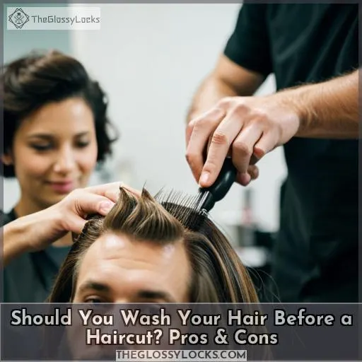 should you wash your hair before a haircut