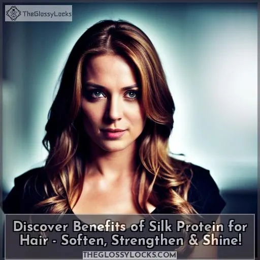 silk protein benefits for hair