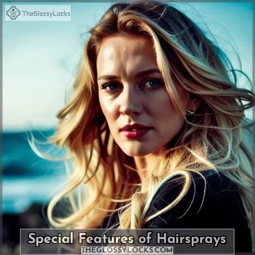 Special Features of Hairsprays