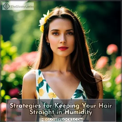 Strategies for Keeping Your Hair Straight in Humidity