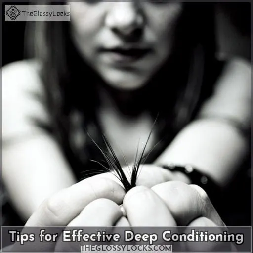 Tips for Effective Deep Conditioning