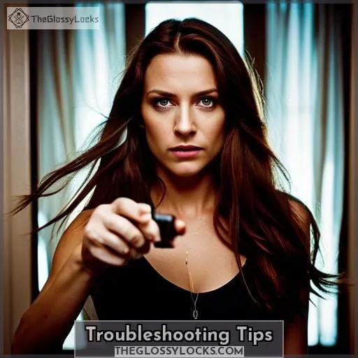 Troubleshooting Tips