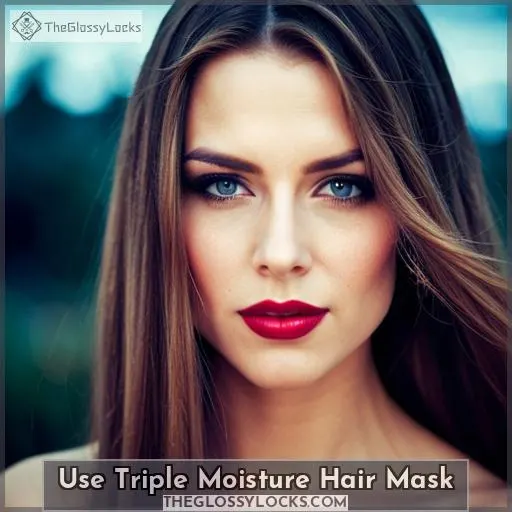 Use Triple Moisture Hair Mask