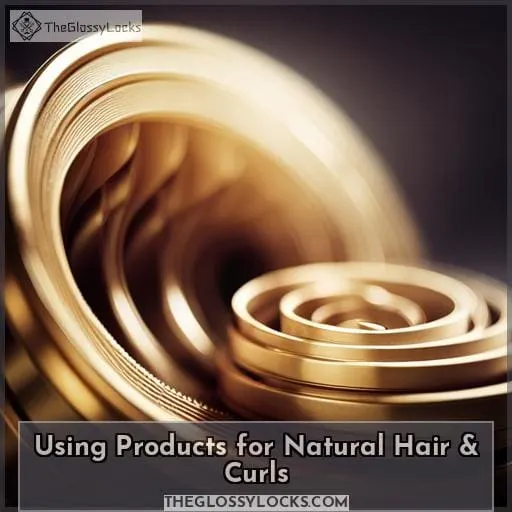 Using Products for Natural Hair & Curls