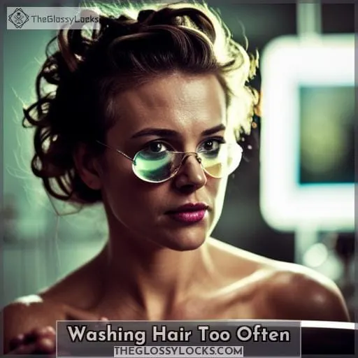 Washing Hair Too Often