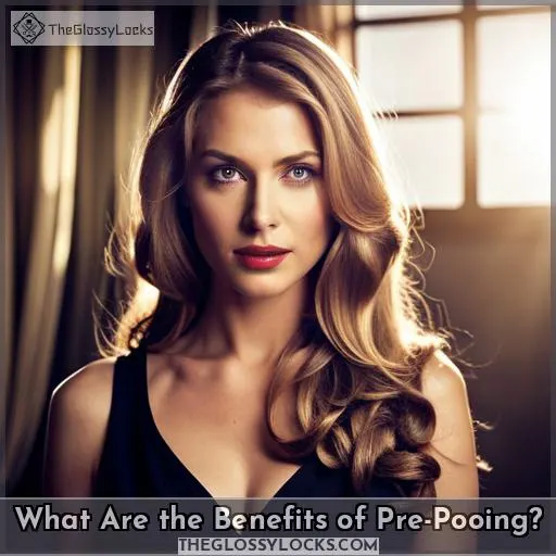 What Are the Benefits of Pre-Pooing?