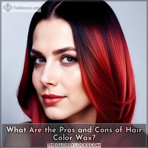 What Are the Pros and Cons of Hair Color Wax