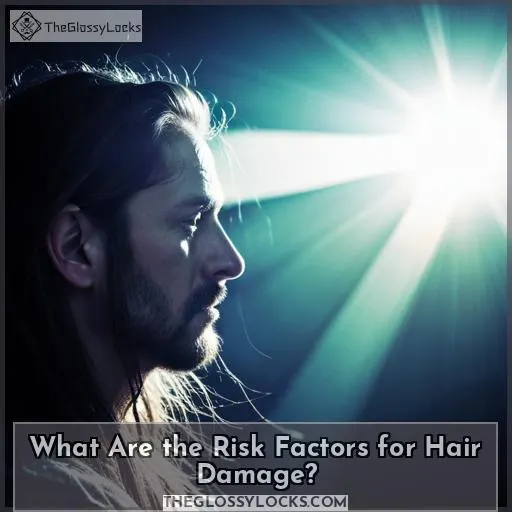 What Are the Risk Factors for Hair Damage?