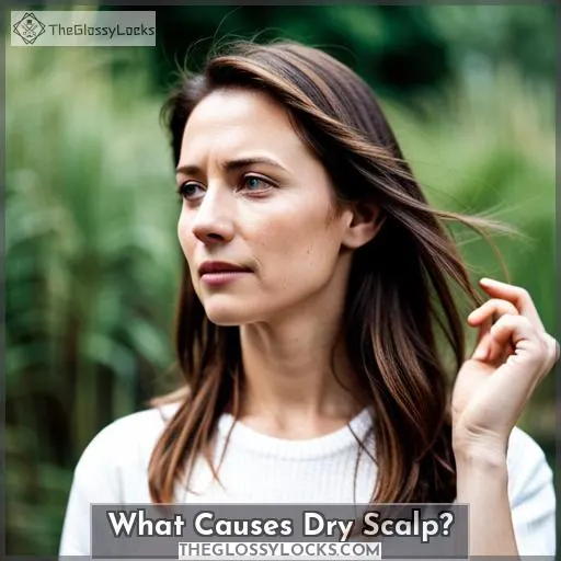 What Causes Dry Scalp?
