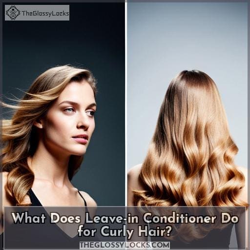  How to Use Leave-in Conditioner for Curly Hair: Benefits & Tips