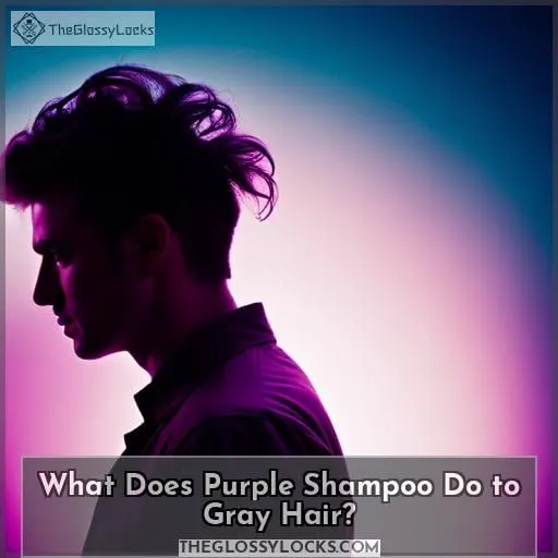 What Does Purple Shampoo Do to Gray Hair?