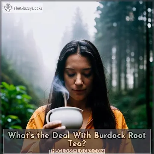 What’s the Deal With Burdock Root Tea