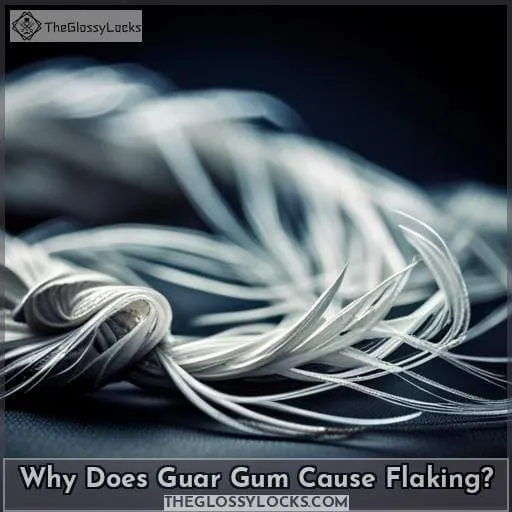 Why Does Guar Gum Cause Flaking?