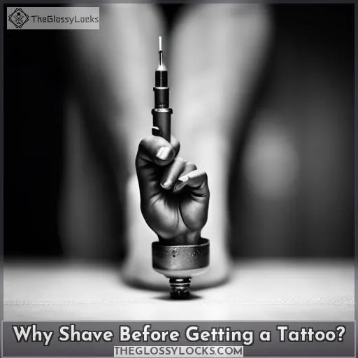 Why Shave Before Getting a Tattoo?