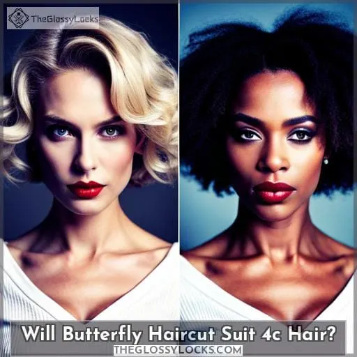 Will Butterfly Haircut Suit 4c Hair?