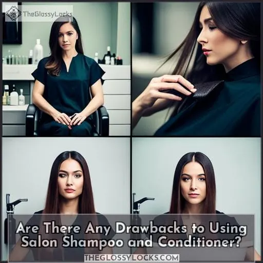 Are There Any Drawbacks to Using Salon Shampoo and Conditioner