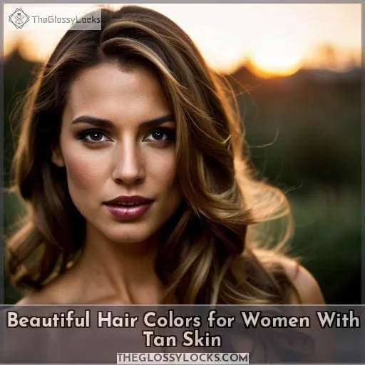 Beautiful Hair Colors for Women With Tan Skin