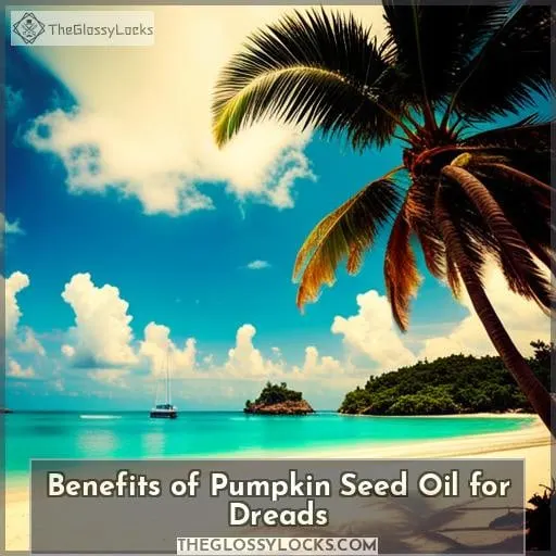 Benefits of Pumpkin Seed Oil for Dreads