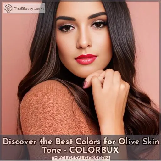 best colors for olive skin