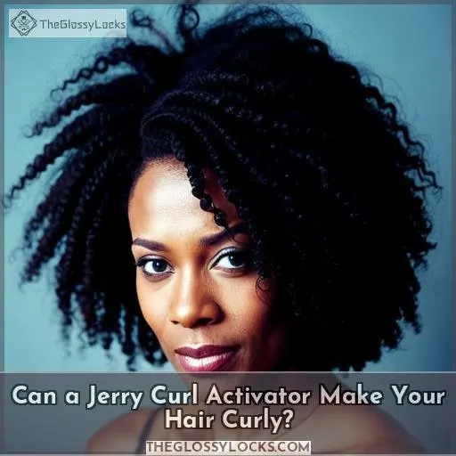 Can a Jerry Curl Activator Make Your Hair Curly