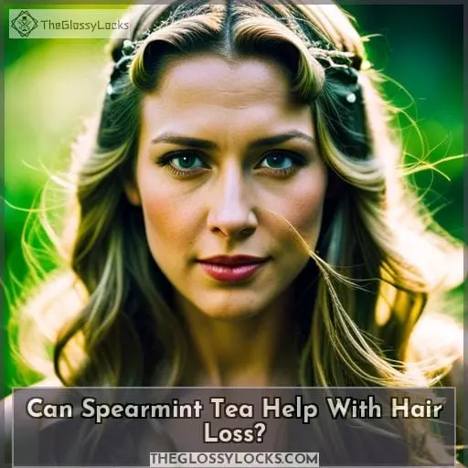 Can Spearmint Tea Help With Hair Loss