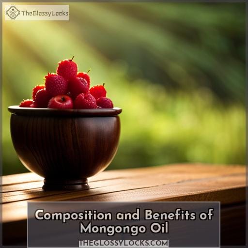 Composition and Benefits of Mongongo Oil